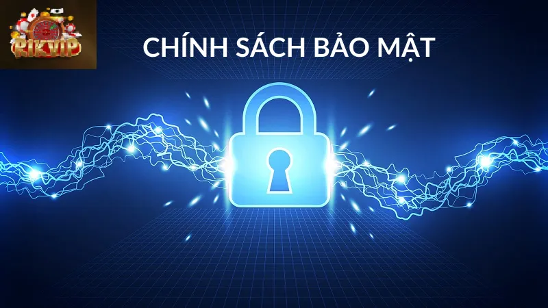 Chính sách và bảo mật tại cổng game Rikvip